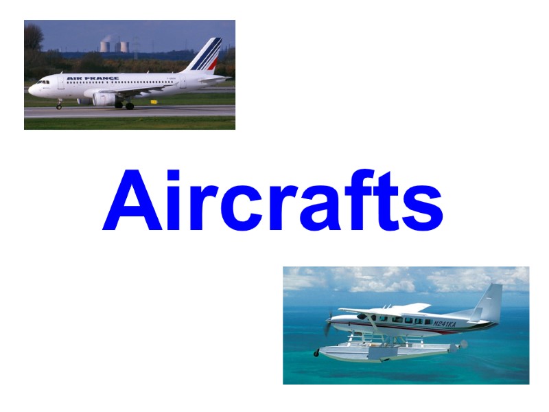 Aircrafts